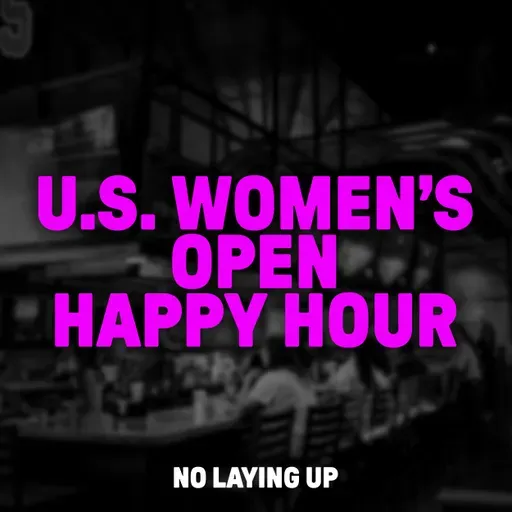1013: U.S. Women's Open & The Memorial Happy Hour