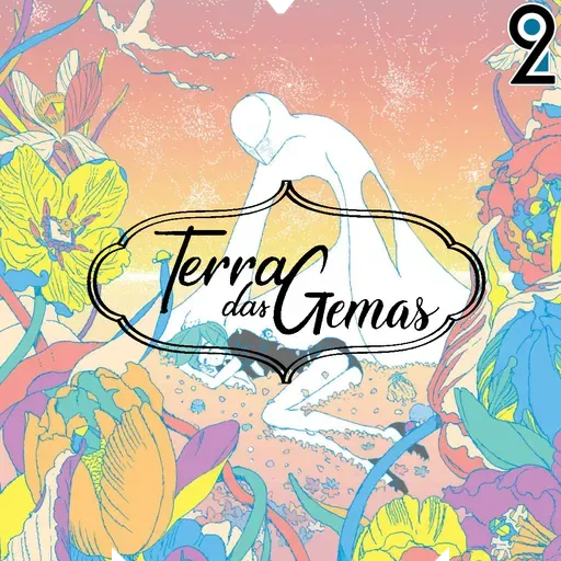 Mangá² #368 - Terra das Gemas / Houseki no Kuni
