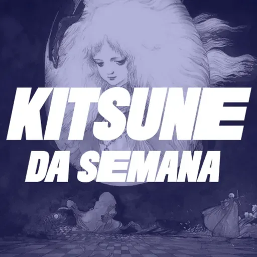 Angel's Egg (Tenshi no Tamago) | Kitsune da Semana 205