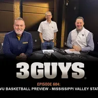 3 Guys Before The Game - WVU Basketball Preview - Mississippi Valley State (Episode 684)