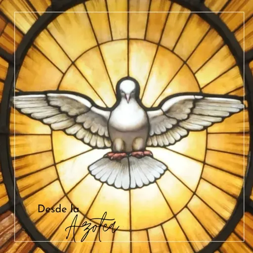 T04 - Ep12: El don de Temor de Dios