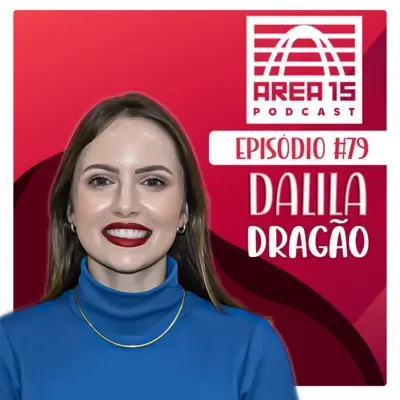 DALILA DRAGÃO #79 - Biomédica esteta