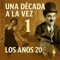 Los años 20 — Una fiesta antes del abismo