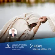 Se quiseres, podes purificar-me | Pr. Daniel Leite