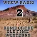 WRCW Radio 2 - Home Of The Old Time Westerns