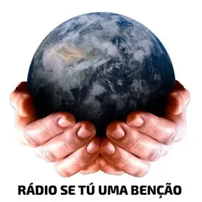 RÁDIO SE TU UMA BENÇÃO