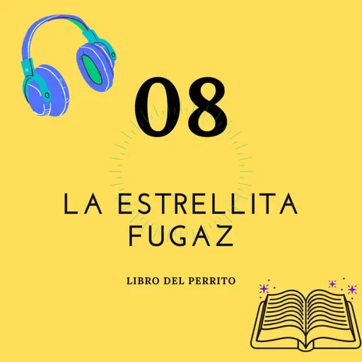 LA ESTRELLITA FUGAZ