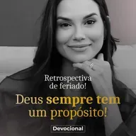 DEUS SEMPRE TEN UM PROPÓSITO