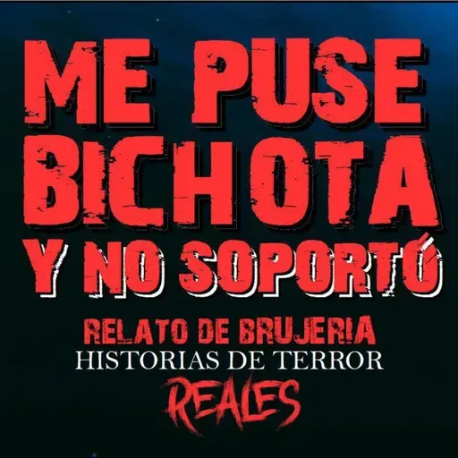 ME PUSE BICHOTA Y NO SOPORTÓ | RELATO DE BRUJERÍA | Historias de Terror Reales