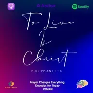 "To Live Is Christ" 
