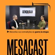 MESACAST - Maconha e as contradições da guerra às drogas