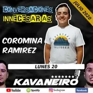 #051 Conversaciones Innecesarias - COROMINA RAMIREZ