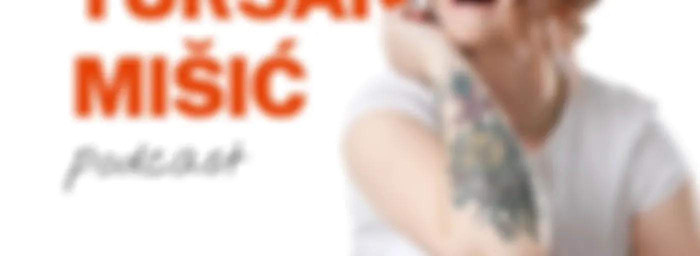 Barbara Tursan Mišić - podcast
