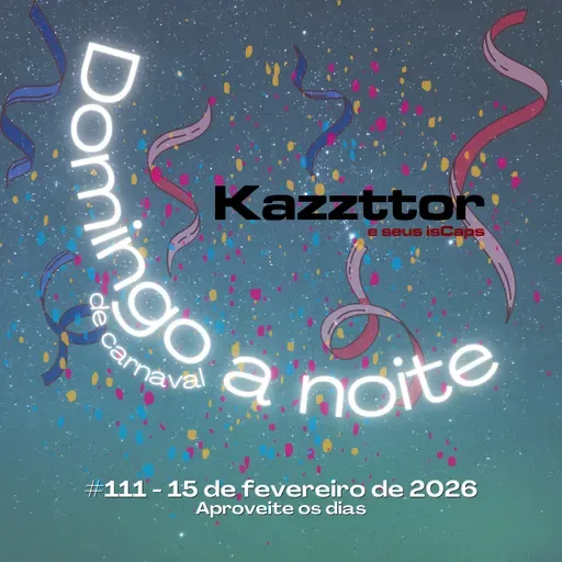 Domingo de carnaval à noite em 15 de fevereiro de 2026: aproveite os dias!