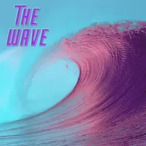 THE WAVE