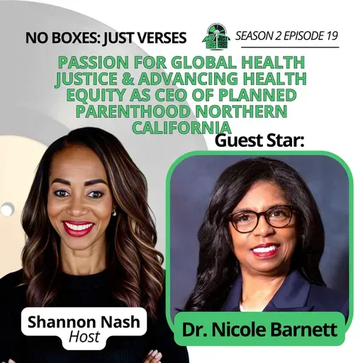 Dr. Nicole Barnett on Ohio and Nursing Roots, a Passion for Global Health Justice, Healthcare Leadership at Kaiser Permanente, and advancing health equity as CEO of Planned Parenthood Northern California