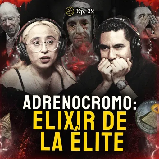 EL ADRENOCROMO Y EL RARO ORIGEN DE LOS ILLUMINATI
