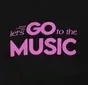 Let's GO to the MUSIC