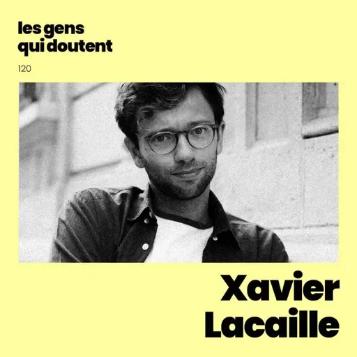 Xavier Lacaille : « Si ce n’est pas vital, ça ne sert à rien de le faire »