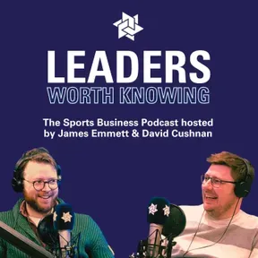 Leaders Worth Knowing Podcast