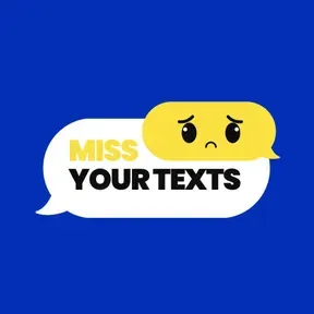 MissYourTexts