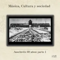 Auschwitz 80 años: parte 1
