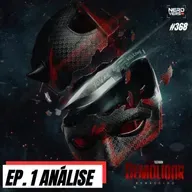 DEMOLIDOR RENASCIDO 2x01 - Sombrio e Brutal. Mas foi BOM?? #368