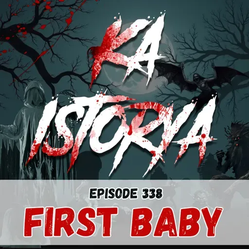 Episode 338 : First Baby