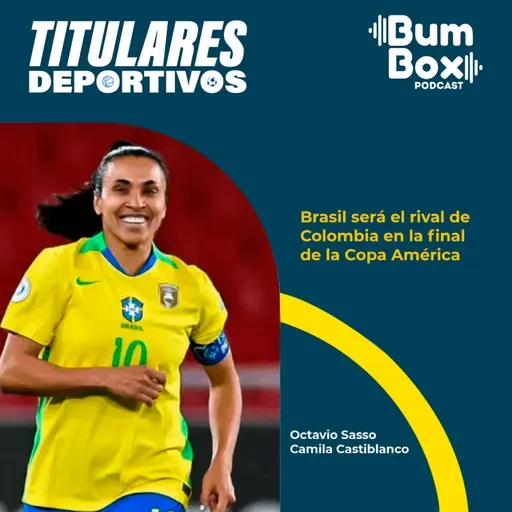 Brasil será el rival de Colombia en la final de la Copa América: noticias deportivas del 29 de julio