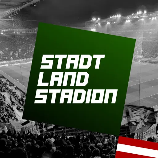 Europa, Trostpflaster & Trainer-Suchraster | STADT LAND STADION - Folge 38