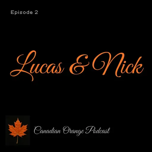 Episode 2: Lucas & Nick