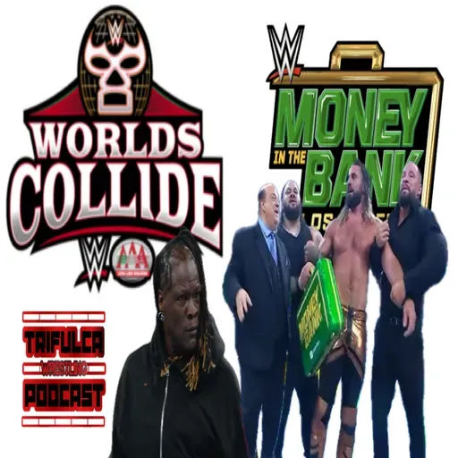 Money in the Bank Y Worlds Collide Eventos De WWE || Recap