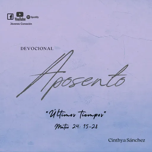 APOSENTO - Últimos tiempos