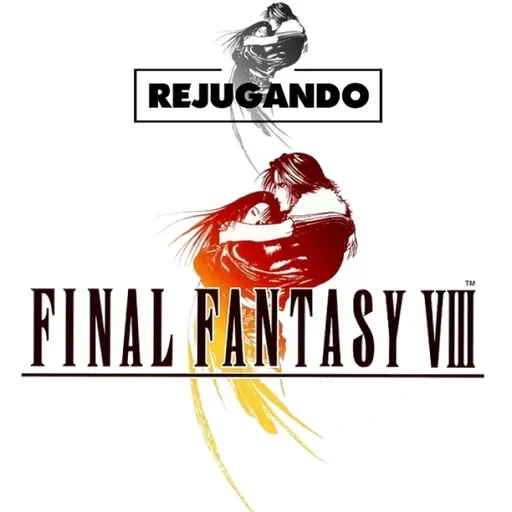 Rejugando Final Fantasy VIII