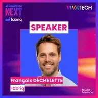 [VIVATECH 2026] IA : comment empêcher une SaaS-pocalypse ? - François Déchelette - Fabriq