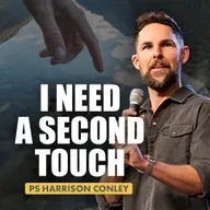 I Need A Second Touch | Harrison Conley