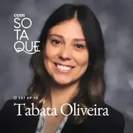 S07 Ep. 10: Conheça Tabata Oliveira