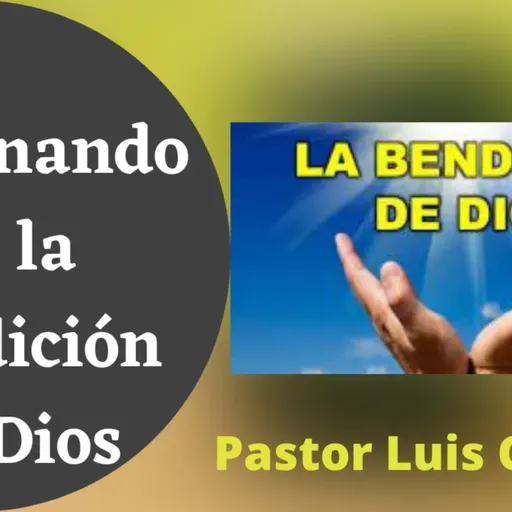 Episode 9:  Como caminar en la bendición de Dios