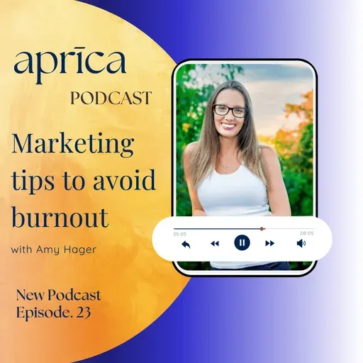 Marketing Without Burnout - Expert Tips from Amy Hager