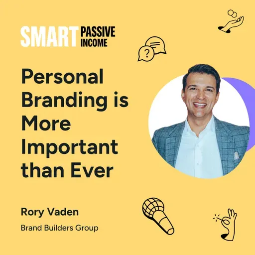 SPI 884: Personal Branding is More Important than Ever with Rory Vaden