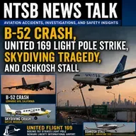 B-52 Crash, United 169 Light Pole Strike, Skydiving Tragedy, and Oshkosh Stall
