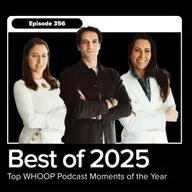Best of 2025: WHOOP Podcast Best Moments of the Year