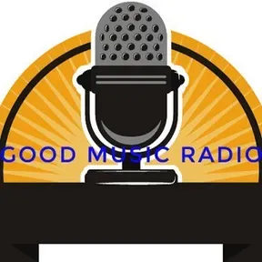 GOOD MUSIC RADIO