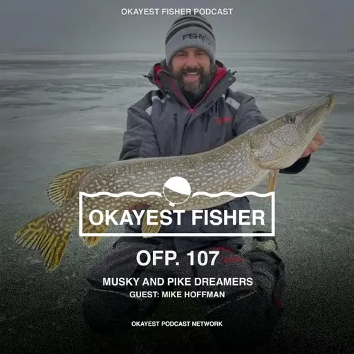 Musky and Pike Dreamers with Mike Hoffman