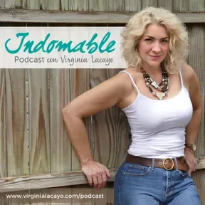 Indomable - Podcast con Virginia Lacayo