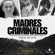BONUS: Especial, "Madres Criminales" | La Hiena - La Fiera - Caso Vallecas