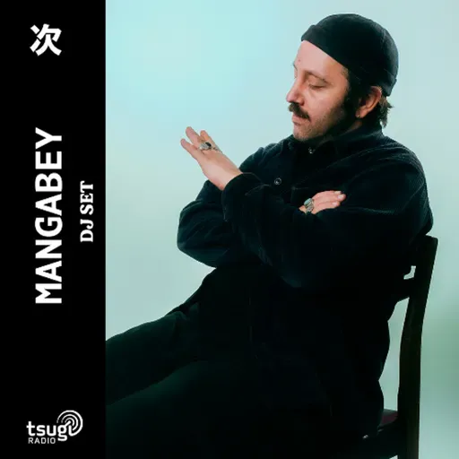Mangabey · DJ SET · Octobre 2025