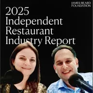 Anne McBride (Vice President of Impact, James Beard Foundation) Discusses the Foundation's 2025 Independent Restaurant Industry Report