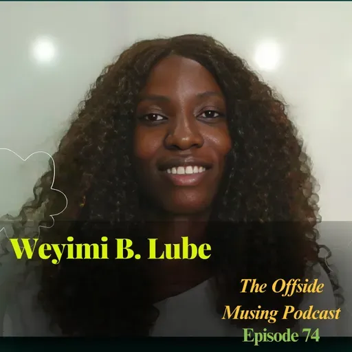 #74 - Weyimi B. Lube | Nigerian Civil Liberties Series - Episode 13