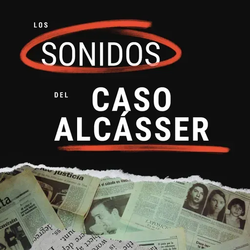Avance - Los sonidos del ´Caso Alcásser`